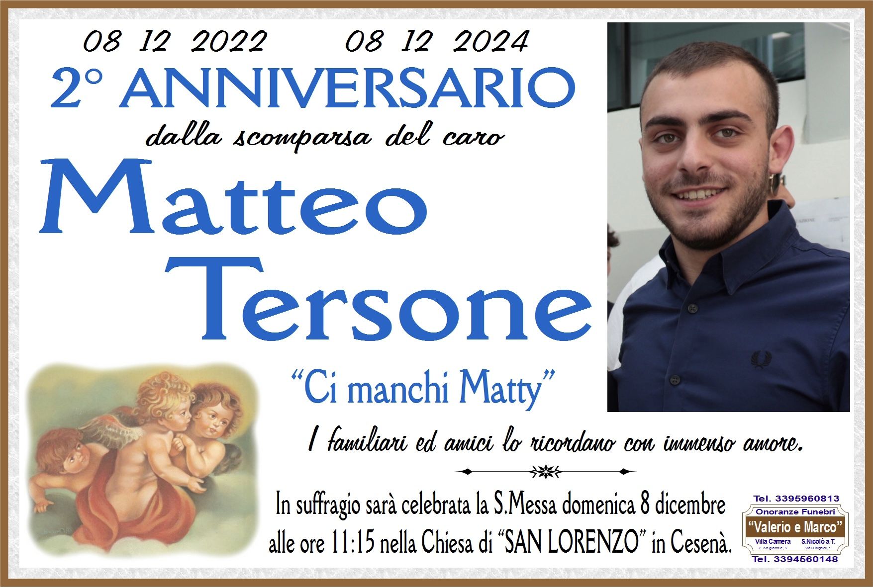 anniversario di Matteo Tersone Casa Funeraria Agenzia Onoranze Funebri Valerio e Marco Teramo Val Vibrata